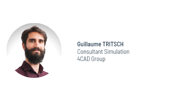 Guillaume Tritsch, consultant Simulation chez 4CAD Group 