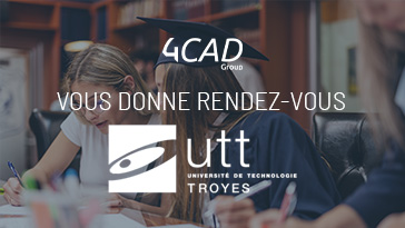 [FORUM ENTREPRISES] Rencontre entre 4CAD Group et les étudiants de l’UTT de Troyes