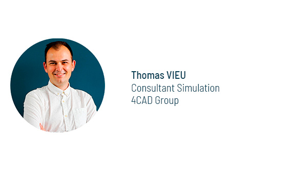 Thomas Vieu, consultant Simulation chez 4CAD Group 